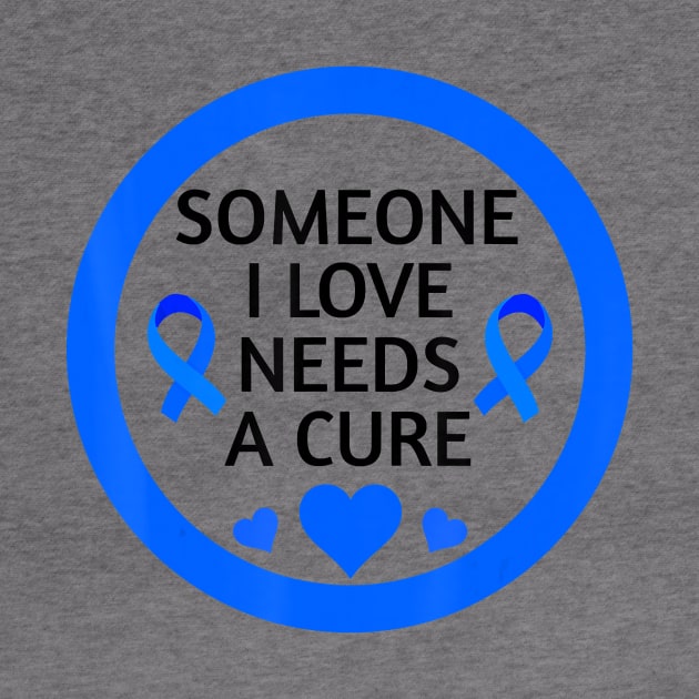 Diabetes awareness Someone I Love Needs A Cure Perfect Diabetes Gift by thuylinh8